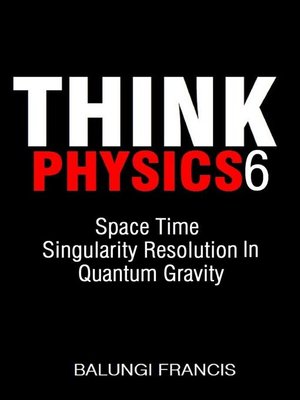 cover image of Space Time Singularity Resolution in Quantum Gravity